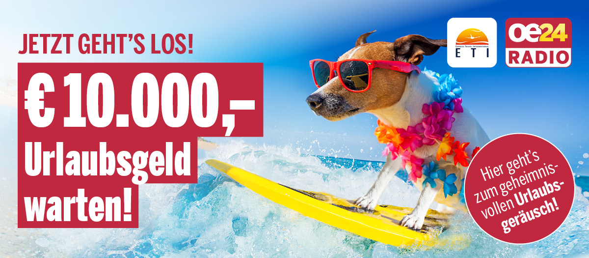 © oe24radio ETI URLAUBSGELD